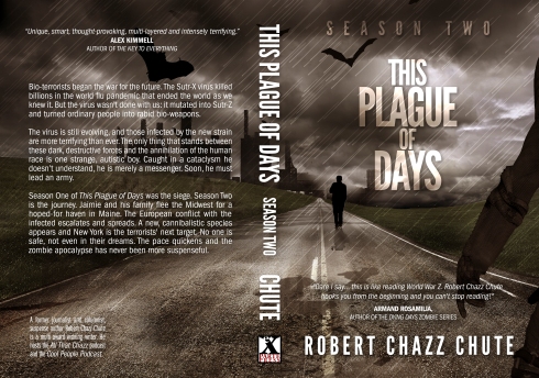 This is what the print cover for This Plague of Days, Season Two looks like. Releasing? Any minute now.